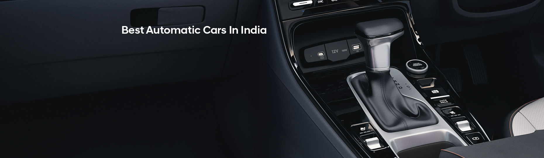 Check Out The Best Automatic Cars In India