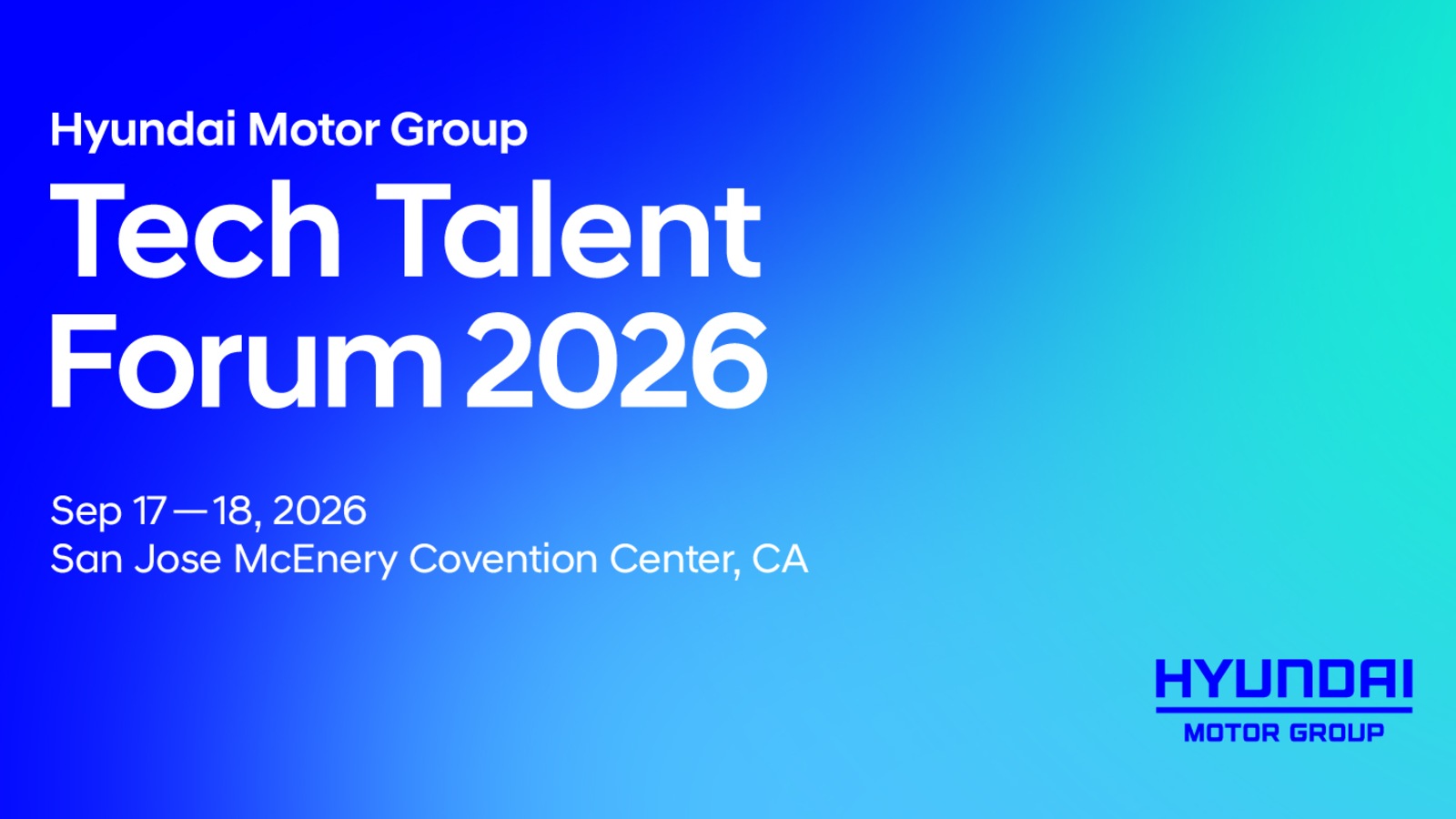 Hyundai Motor Group Invites Global Tech Talent to Tech Talent Forum 2026 in Pursuit of Physical AI Innovation